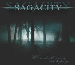 Sagacity : Where Death Comes Out to Play...
